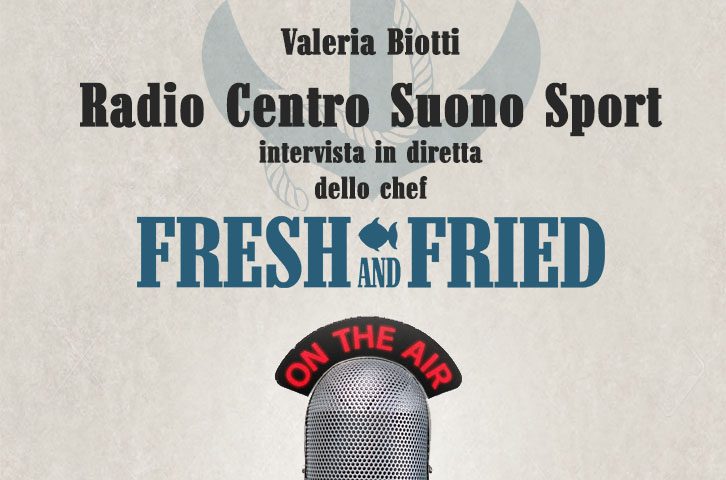 Fresh and Fried on Air – Radio Centro Suono Sport